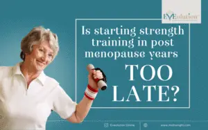 Is starting strength training in post menopause years too late?