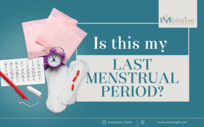 Is this my last menstrual period?