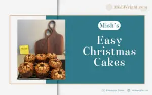 Mish's Christmas Cake Recipe, my gift to you